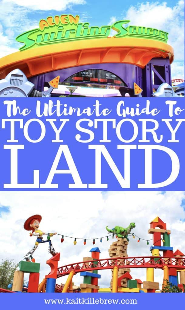 The Ultimate Guide to Walt Disney World's Toy Story Land